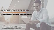 Custom Android Business Tablet | Custom Rugged Tablet | Android Tablet Customization