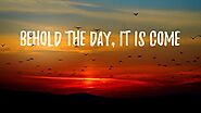 The End Is Here – Behold The Day, It Is Come | The Bible Unveiled