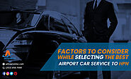 6 Things to Consider When Selecting the Best Airport Car Service to HPN | Zupyak