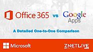 Office 365 VS Google Apps- A Detailed One-to-One Comparison