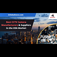 Best CCTV Camera Manufacturers & Suppliers in the USA Market