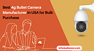 Best 4g Bullet Camera Manufacturer in USA for Bulk Purchase