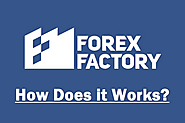 Forex Factory Secret Revealed – How Does it Works – Market Insider Guides