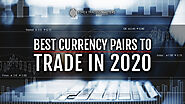 Currency Trading Trends - Best Currency Pairs to trade in 2021