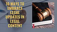 10 ways to embrace legal updates in legal | Digitalet