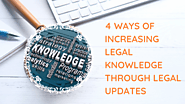 4 WAYS OF INCREASING LEGAL KNOWLEDGE THROUGH LEGAL UPDATES - RH Web Design