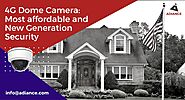 4G Dome Camera: Most affordable and New Generation Security