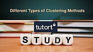 Different Types of Clustering Methods | Tutort Academy