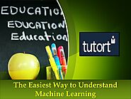 The Easiest Way to Understand Machine Learning | Tutort Academy