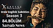 Watch Kurulus Osman Episode 84 Season 3 Urdu English Subtitles