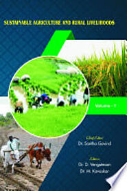 Sustainable Agriculture and Rural Livelihoods (Vol. 1) - Dr. Santha Govind, Dr. M. Kavaskar and Dr. D. Vengatesan - G...