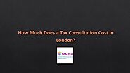 PPT - How Much Does a Tax Consultation Cost in London?