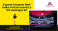 5 great reasons that make virtual events a hit amongst all – virtualplatform