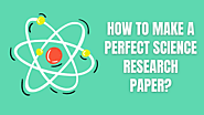 Science Research Paper Writing Ideas, Topics, Examples