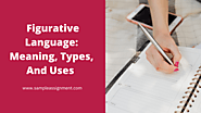 Everything You Should Know About Types And Uses Of Figurative Language