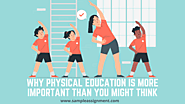 Why Physical Education Is More Important Than You Might Think