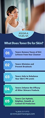 What Does Toner Do for Skin?- Tips by Joanna Vargas