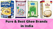 Top 12 Pure & Best Ghee Brands In India In 2022