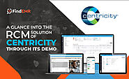 Centricity Demo - A Glance into the RCM Solution of Centricity Through its Demo