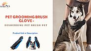 Pet Grooming Brush Glove | Deshedding Pet Brush