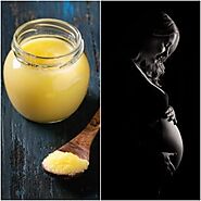 Consume Ghee During Pregnancy And Its Connected Benefits