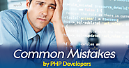 PHP Web Developers - Common Mistakes