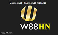 W88hn - Link truy cập vào nhà cái W88 không bị chặn mới nhất