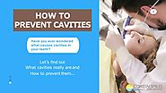 HOW TO PREVENT CAVITIES - Coastal Smiles