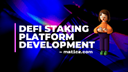 DeFi Staking Platform Development Company