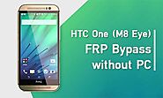 Best way to Remove Google Account HTC One M8 Eye FRP Bypass without PC