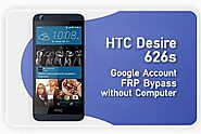 Best way to HTC Desire 626s Google Account FRP Bypass without a Computer