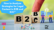 How to Analyze Strategies for Legal Content in B2B and B2C - Chop News