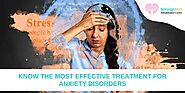 What Is The Most Effective Treatment For Anxiety Disorders?