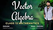 Vector Algebra Class 12 Maths