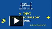 7 PPC TRENDS TO FOLLOW IN 2022