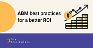 ABM best practices for a better ROI - The Smarketers
