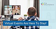 Virtual events are here to stay - Smarketers