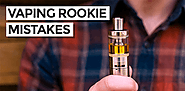 6 Rookie Vaping Mistakes and How to Avoid Them
