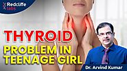 ✅Thyroid Problems And Solutions in Teenage Girl in Hindi | ✅ Thyroid Disease Symptoms And Treatment