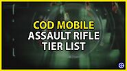 COD Mobile Assault Rifle Tier List 2021 - 𝕃𝕀𝕆ℕ𝕁𝔼𝕂