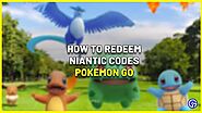 Niantic Redeem Code For Pokemon Go Rewards [2022] - 𝕃𝕀𝕆ℕ𝕁𝔼𝕂
