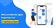 Why are Mobile Apps Important for eCommerce Store? | by swipe cart | Jan, 2022 | Medium