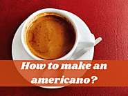 How To Make An Americano? - Ultimate Guide | Coffee Gearz