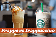 Frappe vs Frappuccino - What Are The Differences?