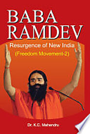 Baba Ramdev's Resurgence of New India - Freedom Movement - 2 - Dr. K.C. Mahendru - Google Books