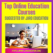 Top Online Education Courses Suggested by Jaro Education and How You Can Utilize Them to Upskill Yourself | by Jaro E...