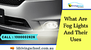 What Are Fog Lights And Their Uses