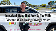 Important Signs That Provide You With Evidence About Taking Driving Lessons