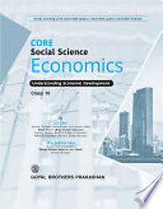 Core Social Science Economics Understanding Economic Development For class 10 - J. P. Goel, Goyal Brothers Prakashan ...
