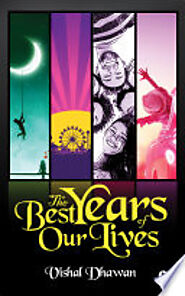 The Best Years of Our Lives - Vishal Dhawan - Google Books